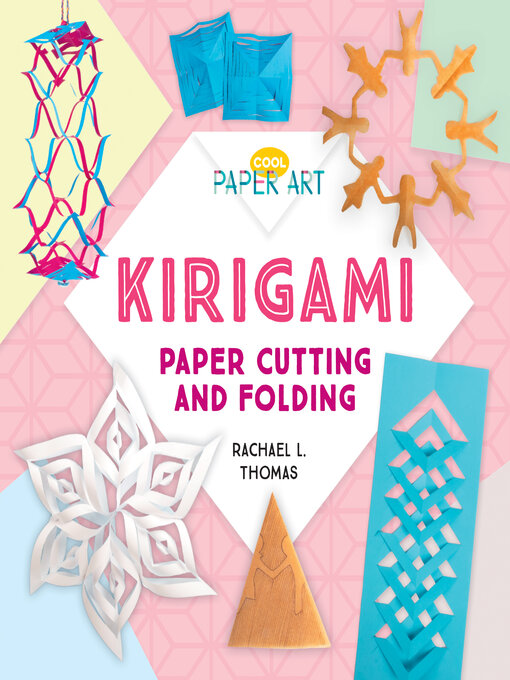 Title details for Kirigami by Rachael L. Thomas - Available